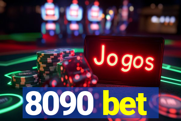 8090 bet